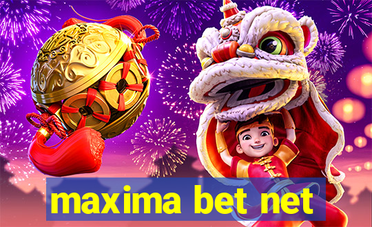 maxima bet net